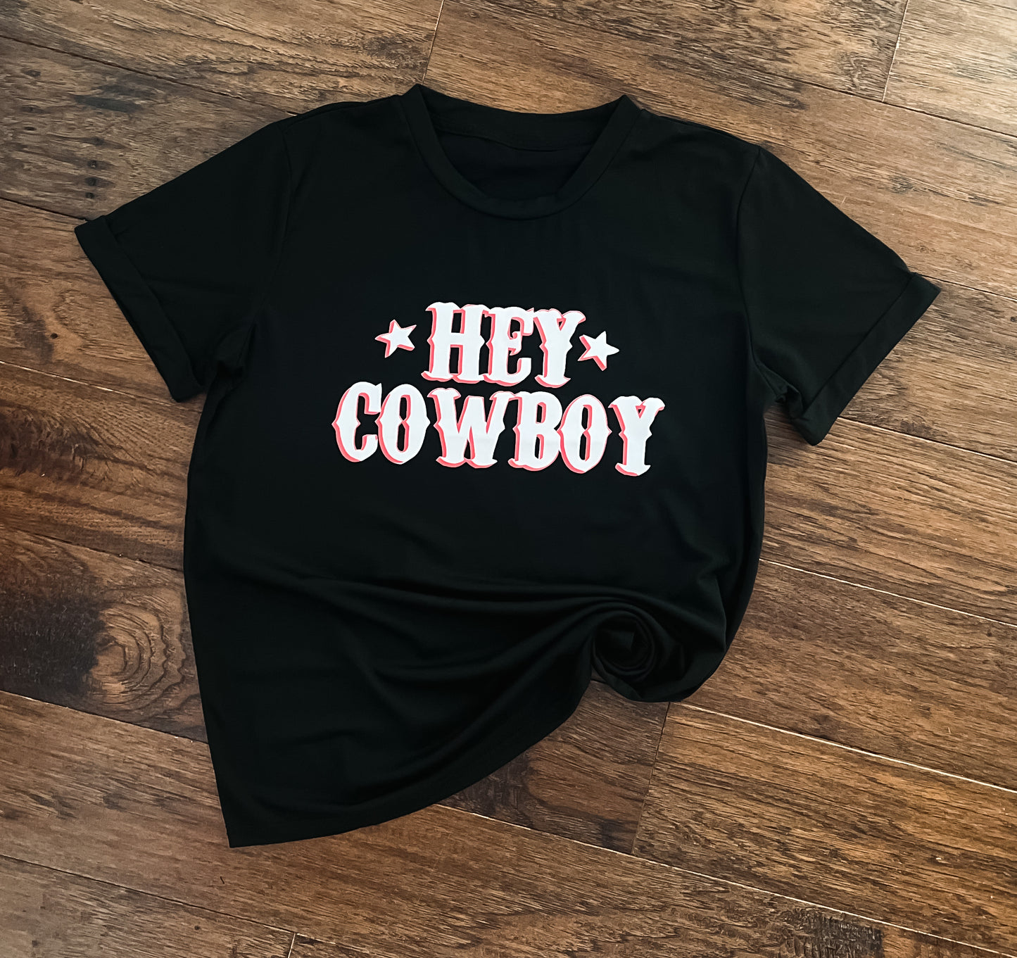 Hey Cowboy Tee